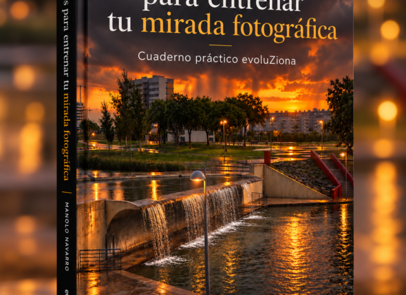 12 ejercicios para entrenar tu mirada fotográfica — Cuaderno práctico evoluZiona